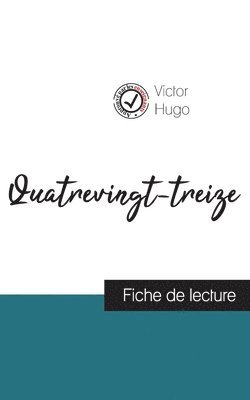 bokomslag Quatrevingt-treize de Victor Hugo (fiche de lecture et analyse complète de l'oeuvre)