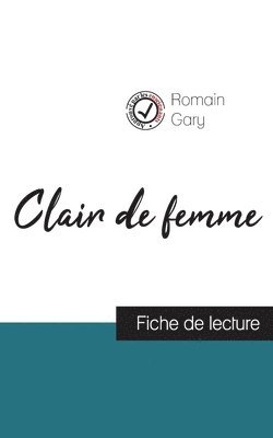 Clair de femme de Romain Gary (fiche de lecture et analyse complte de l'oeuvre) 1
