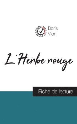 Boris Vian - L'Herbe rouge de Boris Vian (fiche de lecture et analyse complète de l'oeuvre), Häftad