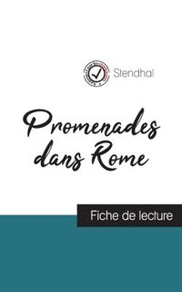 bokomslag Promenades dans Rome de Stendhal (fiche de lecture et analyse complète de l'oeuvre)