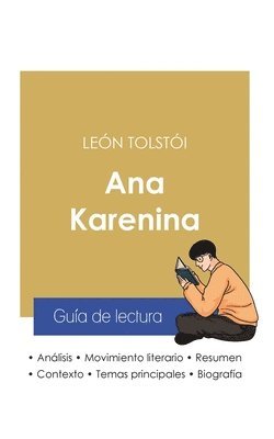 bokomslag Gua de lectura Ana Karenina de Len Tolsti (anlisis literario de referencia y resumen completo)