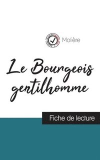 bokomslag Le Bourgeois gentilhomme de Molire (fiche de lecture et analyse complte de l'oeuvre)