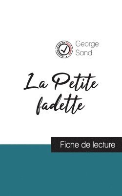 bokomslag La Petite fadette de George Sand (fiche de lecture et analyse complete de l'oeuvre)