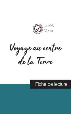 bokomslag Voyage au centre de la Terre de Jules Verne (fiche de lecture et analyse complte de l'oeuvre)