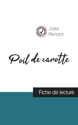 bokomslag Poil de carotte de Jules Renard (fiche de lecture et analyse complete de l'oeuvre)