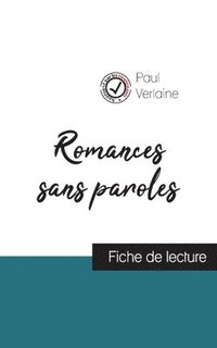 bokomslag Romances sans paroles de Paul Verlaine (fiche de lecture et analyse complete de l'oeuvre)