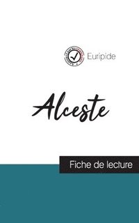 bokomslag Alceste de Euripide (fiche de lecture et analyse complte de l'oeuvre)