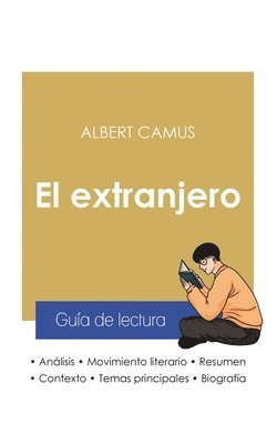 Albert Camus - Guía de lectura El extranjero de Albert Camus (análisis literario de referencia y resumen completo), Häftad
