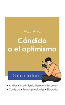 bokomslag Guía de lectura Cándido o el optimismo de Voltaire (análisis literario de referencia y resumen completo)