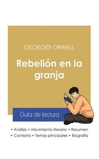 bokomslag Guia de lectura Rebelion en la granja de Georges Orwell (analisis literario de referencia y resumen completo)