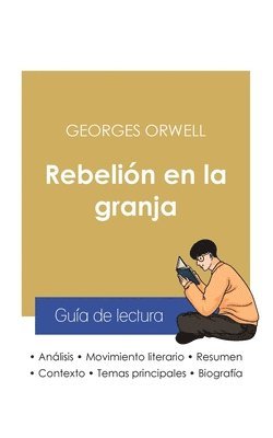 bokomslag Guía de lectura Rebelión en la granja de Georges Orwell (análisis literario de referencia y resumen completo)