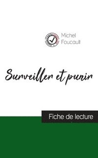 bokomslag Surveiller et punir de Michel Foucault (fiche de lecture et analyse complte de l'oeuvre)