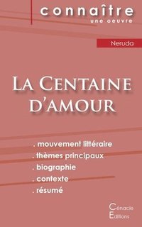 bokomslag Fiche de lecture La Centaine d'amour de Pablo Neruda (analyse litteraire de reference et resume complet)