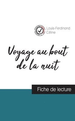 bokomslag Voyage au bout de la nuit de Louis-Ferdinand Celine (fiche de lecture et analyse complete de l'oeuvre)