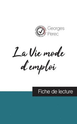 Georges Perec - Vie mode d'emploi de Georges Perec (fiche de lecture et analyse complète de l'oeuvre), Häftad