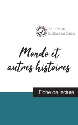 Jean-Marie Gustave Le Clézio - Mondo et autres histoires de Le Clézio (fiche de lecture et analyse complète de l'oeuvre), Häftad
