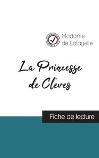 bokomslag La Princesse de Cleves de Madame de La Fayette (fiche de lecture et analyse complete de l'oeuvre)