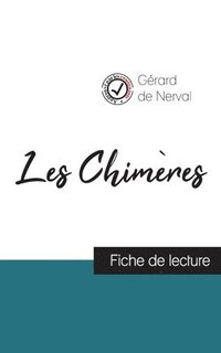 bokomslag Les Chimères de Gérard de Nerval (fiche de lecture et analyse complète de l'oeuvre)