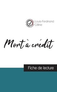 bokomslag Mort  crdit de Louis-Ferdinand Cline (fiche de lecture et analyse complte de l'oeuvre)