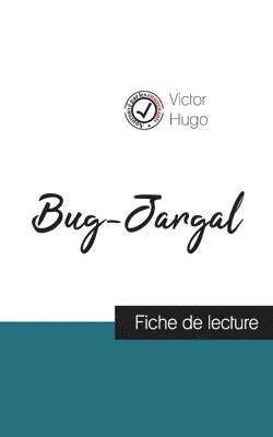 bokomslag Bug-Jargal de Victor Hugo (fiche de lecture et analyse complte de l'oeuvre)