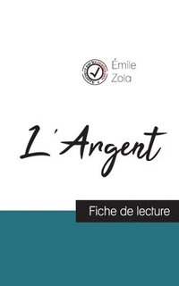 bokomslag L'Argent de Émile Zola (fiche de lecture et analyse complète de l'oeuvre)