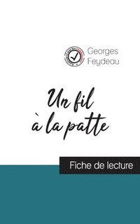 bokomslag Un fil a la patte de Georges Feydeau (fiche de lecture et analyse complete de l'oeuvre)