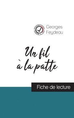 bokomslag Un fil a la patte de Georges Feydeau (fiche de lecture et analyse complete de l'oeuvre)