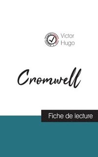bokomslag Cromwell de Victor Hugo (fiche de lecture et analyse complete de l'oeuvre)