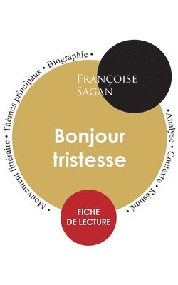 Françoise Sagan - Fiche de lecture Bonjour tristesse (Étude intégrale), Häftad