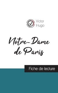 bokomslag Notre-Dame de Paris de Victor Hugo (fiche de lecture et analyse complète de l'oeuvre)