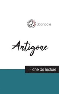 bokomslag Antigone de Sophocle (fiche de lecture et analyse complte de l'oeuvre)