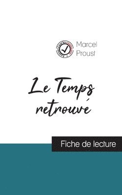 bokomslag Le Temps retrouv de Marcel Proust (fiche de lecture et analyse complte de l'oeuvre)