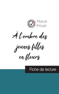 bokomslag  l'ombre des jeunes filles en fleurs de Marcel Proust (fiche de lecture et analyse complte de l'oeuvre)