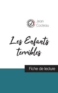 bokomslag Les Enfants terribles de Jean Cocteau (fiche de lecture et analyse complete de l'oeuvre)