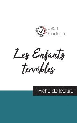 bokomslag Les Enfants terribles de Jean Cocteau (fiche de lecture et analyse complte de l'oeuvre)