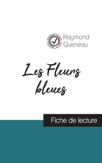 bokomslag Les Fleurs bleues de Raymond Queneau (fiche de lecture et analyse complète de l'oeuvre)