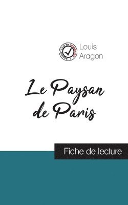 Le Paysan de Paris de Louis Aragon (fiche de lecture et analyse complete de l'oeuvre) 1