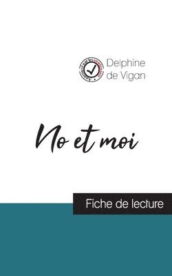 Delphine De Vigan, Delphine de Vigan - No et moi de Delphine de Vigan (fiche de lecture et analyse complète de l'oeuvre), Häftad
