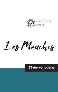 bokomslag Les Mouches de Jean-Paul Sartre (fiche de lecture et analyse complete de l'oeuvre)