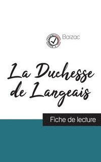 bokomslag La Duchesse de Langeais de Balzac (fiche de lecture et analyse complete de l'oeuvre)
