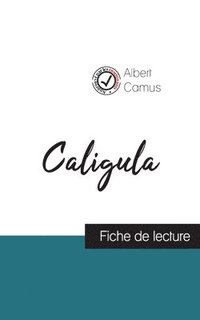 bokomslag Caligula de Albert Camus (fiche de lecture et analyse complete de l'oeuvre)