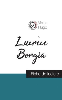 bokomslag Lucrèce Borgia de Victor Hugo (fiche de lecture et analyse complète de l'oeuvre)