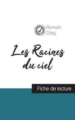 Romain Gary - Les Racines du ciel de Romain Gary (fiche de lecture et analyse complète de l'oeuvre), Häftad