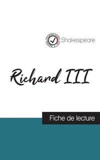 bokomslag Richard III de Shakespeare (fiche de lecture et analyse complète de l'oeuvre)