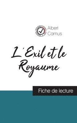 bokomslag L'Exil et le Royaume de Albert Camus (fiche de lecture et analyse complète de l'oeuvre)