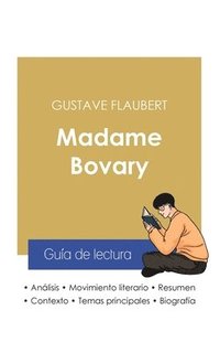 bokomslag Gua de lectura Madame Bovary de Gustave Flaubert (anlisis literario de referencia y resumen completo)