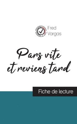 bokomslag Pars vite et reviens tard de Fred Vargas (fiche de lecture et analyse complète de l'oeuvre)