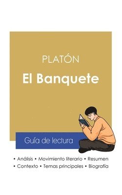 Platón - Guía de lectura El Banquete de Platón (análisis literario de referencia y resumen completo), Häftad