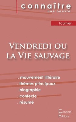 Michel Tournier - Fiche de lecture Vendredi ou la Vie sauvage de Michel Tournier (analyse littéraire de référence et résumé complet), Häftad