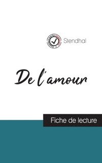 bokomslag De l'amour de Stendhal (fiche de lecture et analyse complète de l'oeuvre)